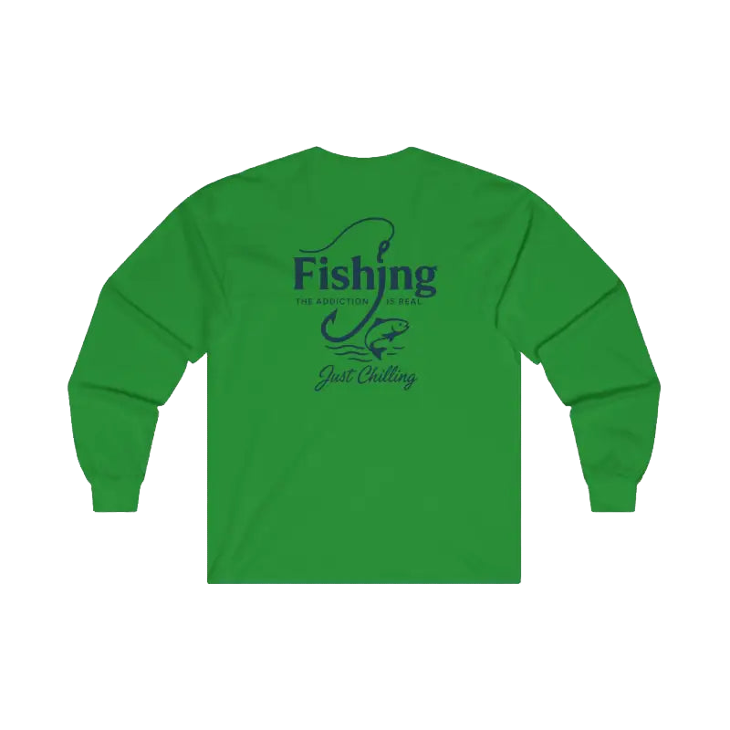 A green long-sleeved shirt with the text "Fishing" and "The Addiction" printed on it.