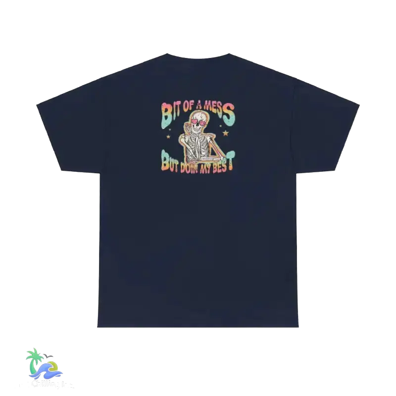 A bit of a mess tee Unisex Heavy Cotton Tee - Just Chilling Inc. -