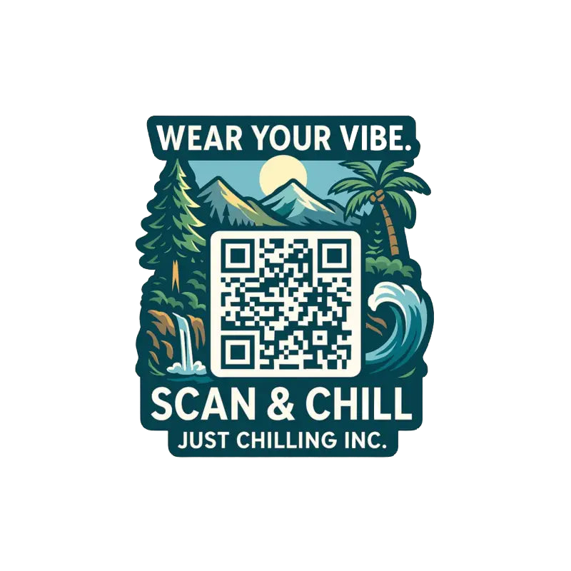 a sticker with a QR code, surrounded by various tropical elements such as palm trees, mountains, and a waterfall. The sticker has a message encouraging people to "Wear your vibe" and includes the text "SCAN & CHILL JUST CHILLING INC."