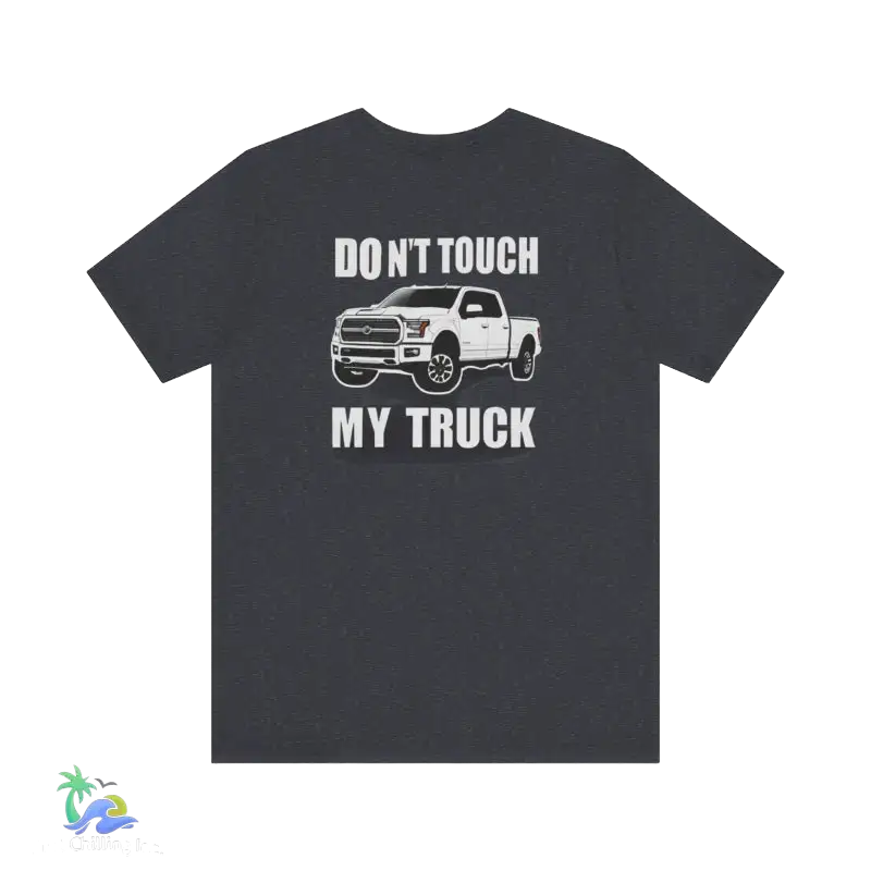 Don’t touch my truck eazy t-shirt - Heather Navy / S - T-Shirt