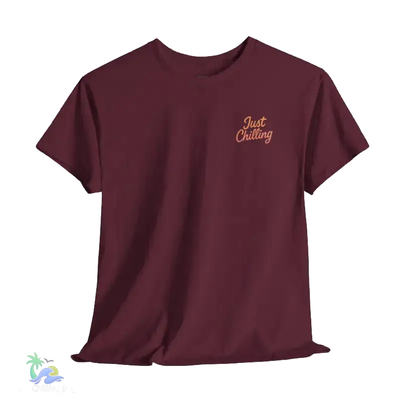 A burgundy-colored t-shirt with a small embroidered logo on the left side that says "Just Chilling".
