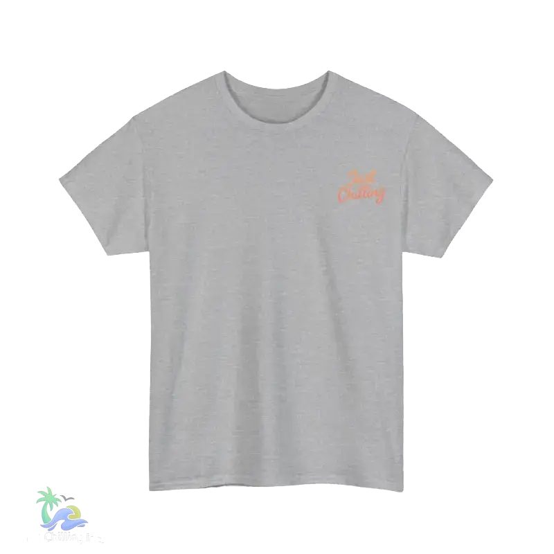A gray t-shirt with the text "Just Chilling" printed on the left side.