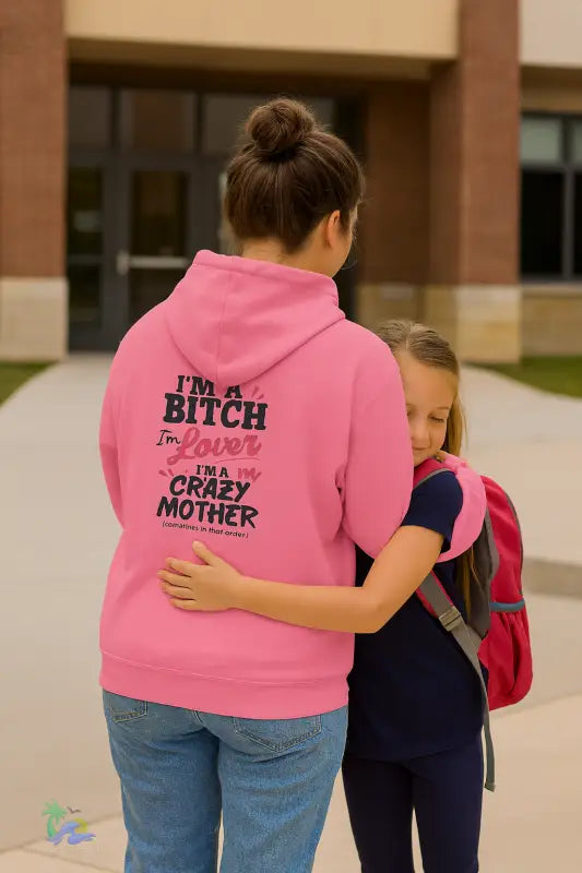 I’m a Bitch I’m a Lover I’m a Crazy Ass Mother – Unisex Heavy Blend™ Hooded Sweatshirt - Hoodie