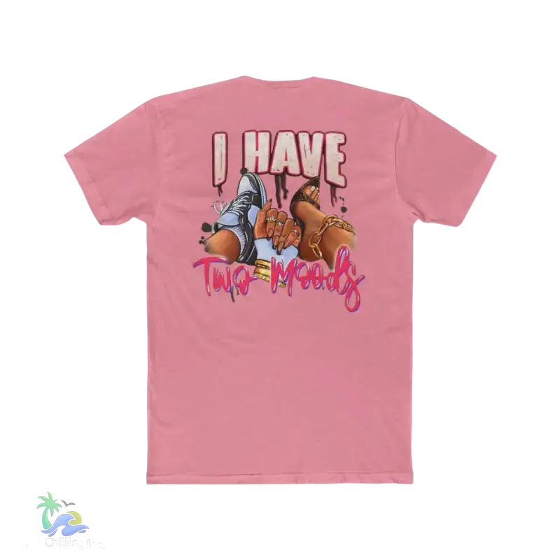 Pink t-shirt with ’I HAVE TWO MOODS’ graphic.