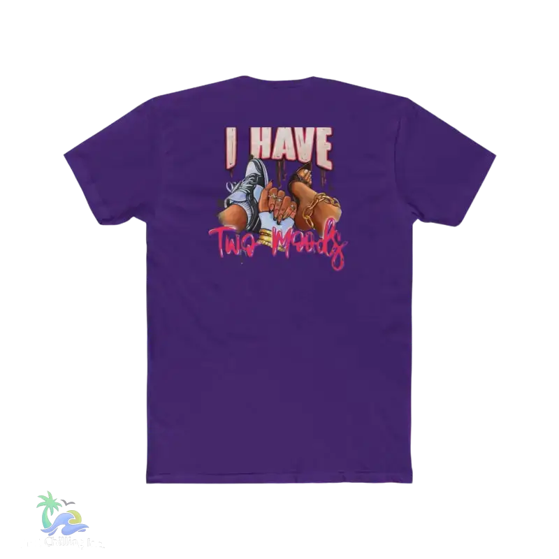 Just Chillin’ Women’s Cotton Crew Tee - Casual Comfort for Relaxation I have Two Moods girly and none girly - T-Shirt