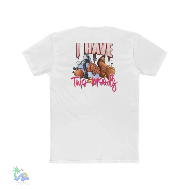 Just Chillin’ Women’s Cotton Crew Tee - Casual Comfort for Relaxation I have Two Moods girly and none girly - Solid