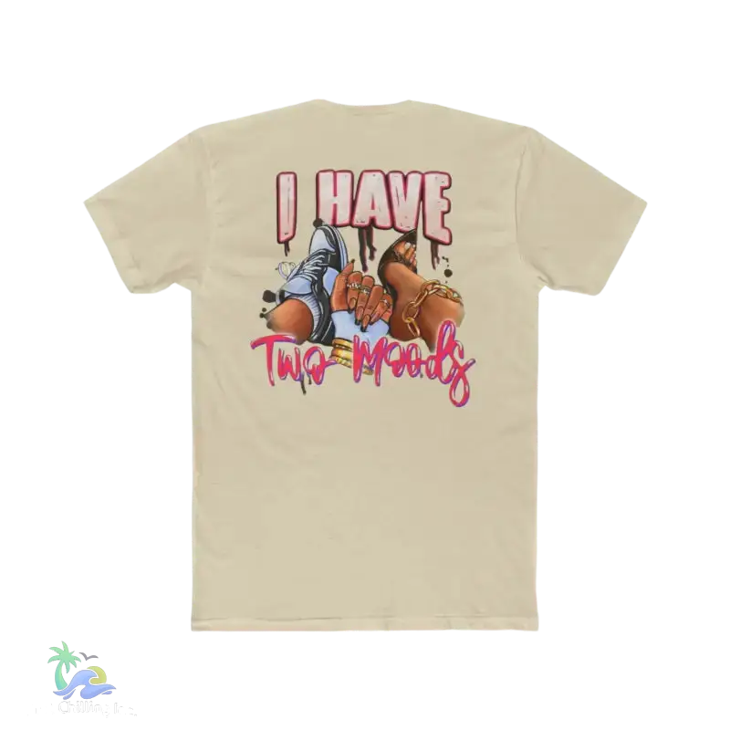 Beige t-shirt with ’I HAVE Two Moods’ graphic.