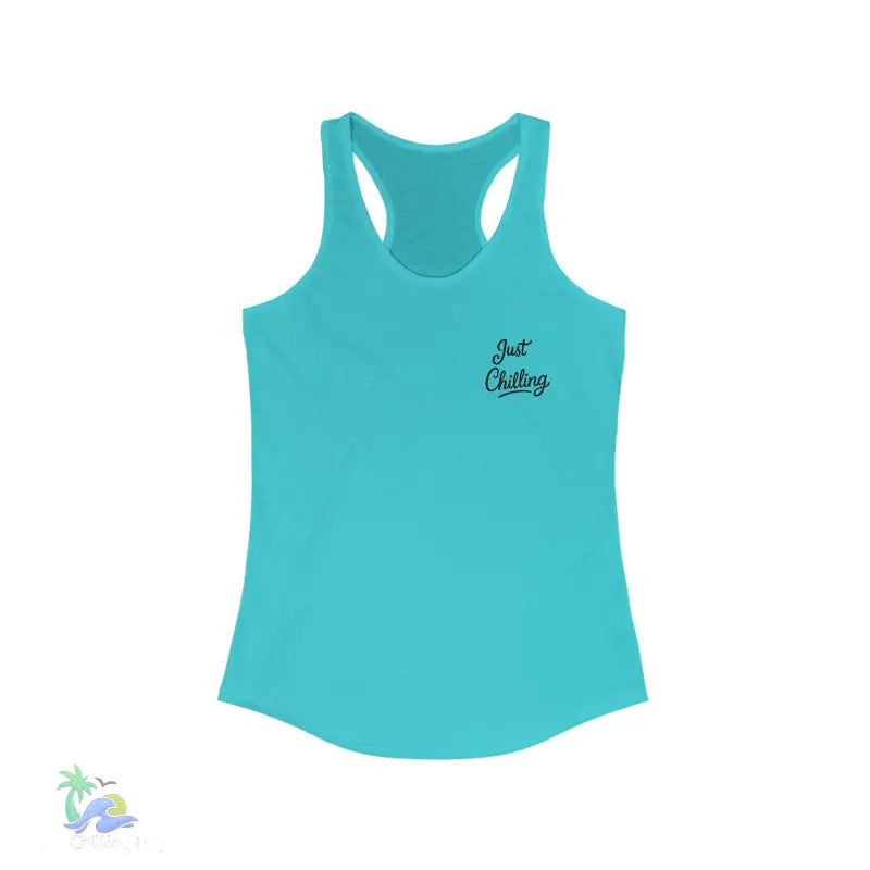 Just Chilling Women’s Racerback Tank Top - Perfect for Summer Days - XS / Solid Tahiti Blue - Tank Top