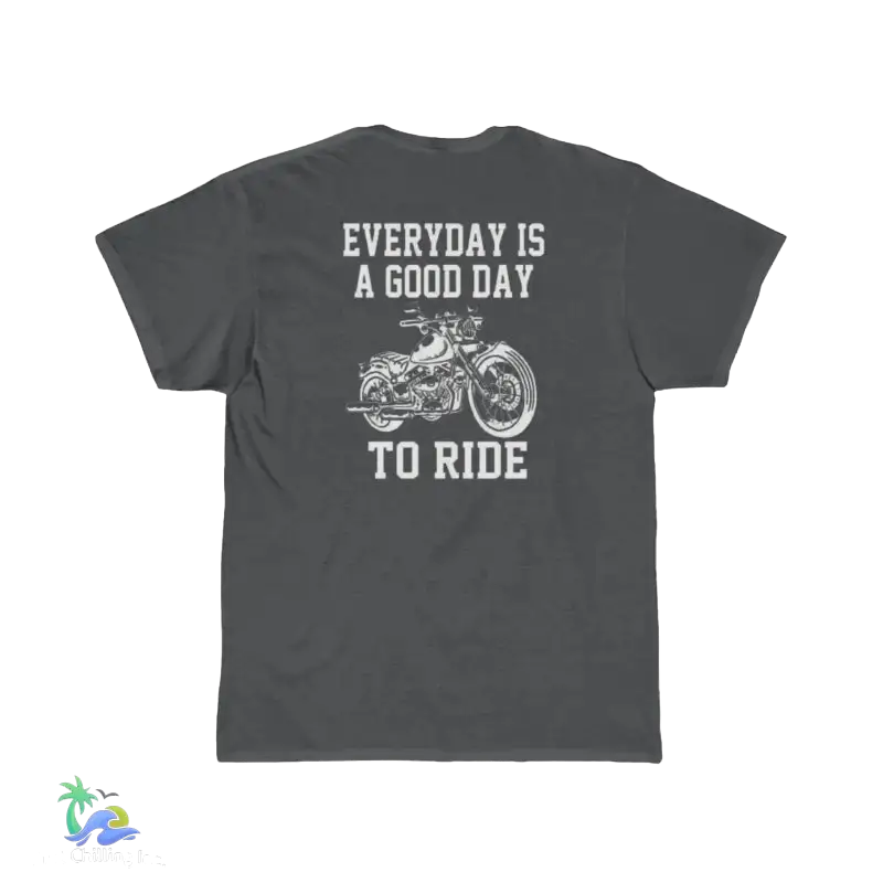 Men’s Short Sleeve Tee everyday is a good day to ride - Charcoal / S - T-Shirt