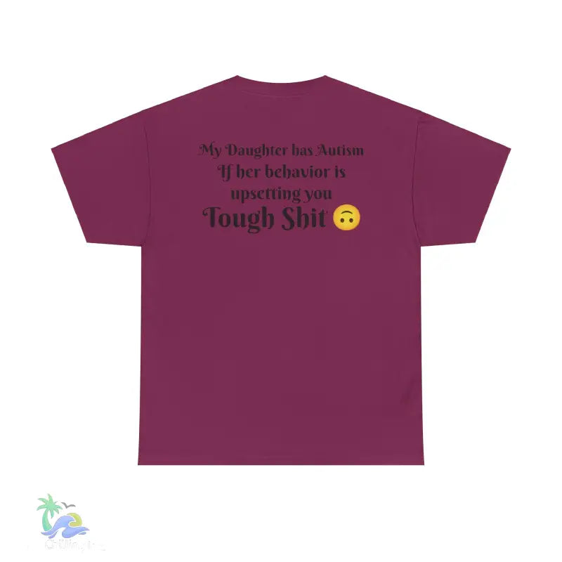 Unisex Heavy Cotton Tee my daughter has autism - Berry / S - T-Shirt