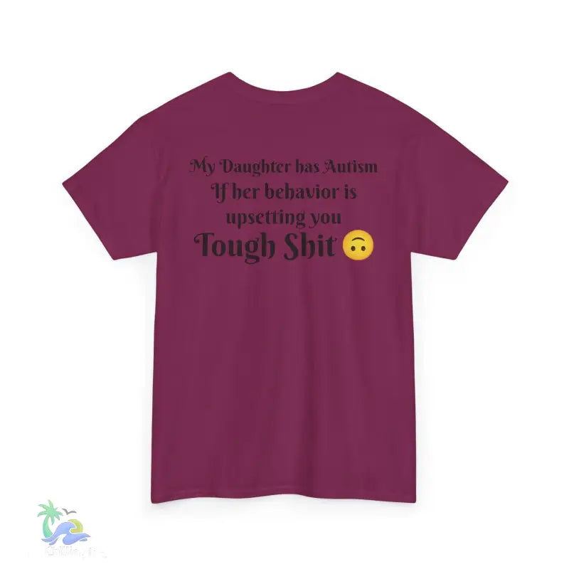 Unisex Heavy Cotton Tee my daughter has autism - T-Shirt