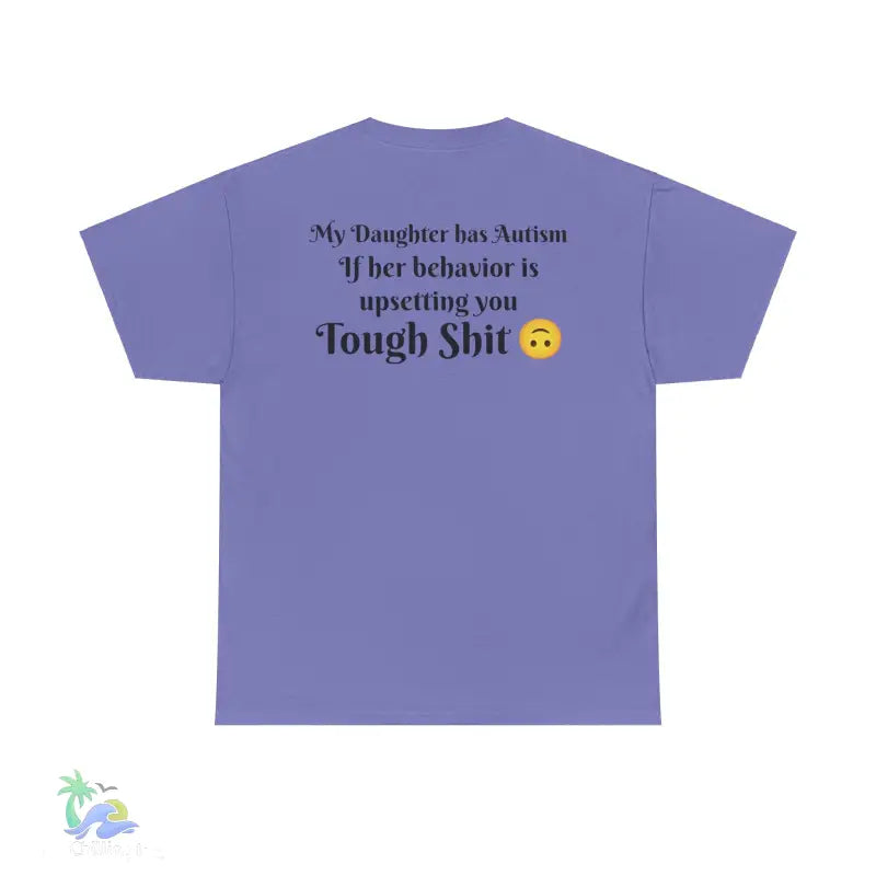 Unisex Heavy Cotton Tee my daughter has autism - Violet / S - T-Shirt