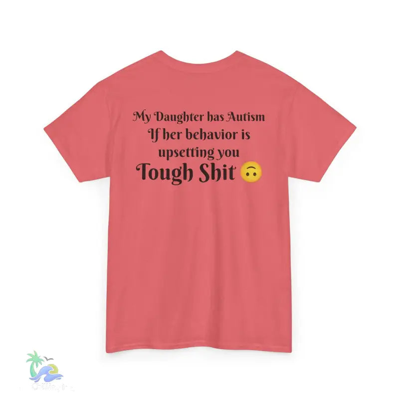 Unisex Heavy Cotton Tee my daughter has autism - T-Shirt
