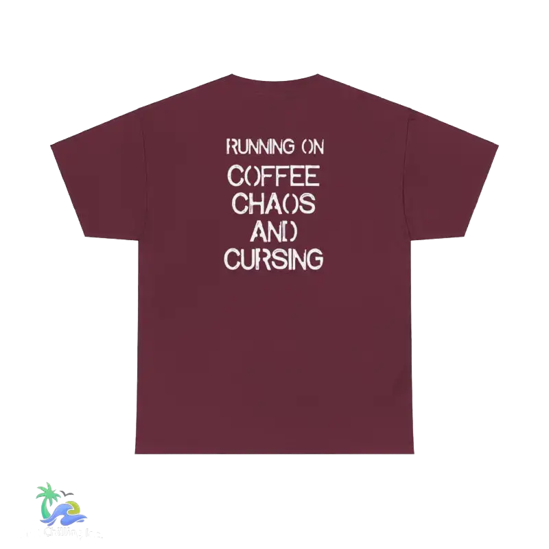 Unisex Heavy Cotton Tee running on coffee chaos and curses - Maroon / S - T-Shirt