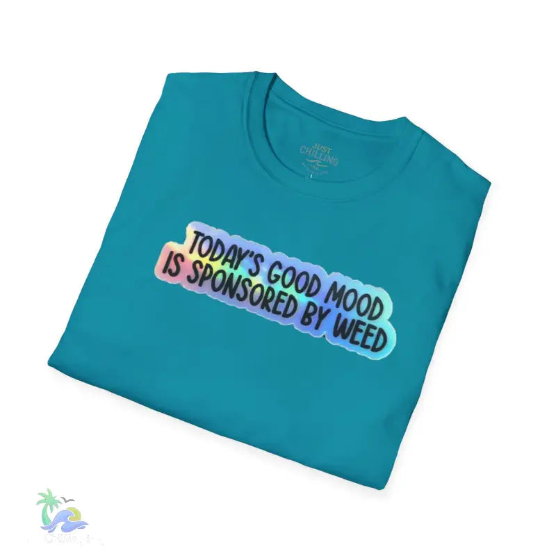 Today’s good mood was brought to you by weed- cannabis All Star Basic tee - T-Shirt