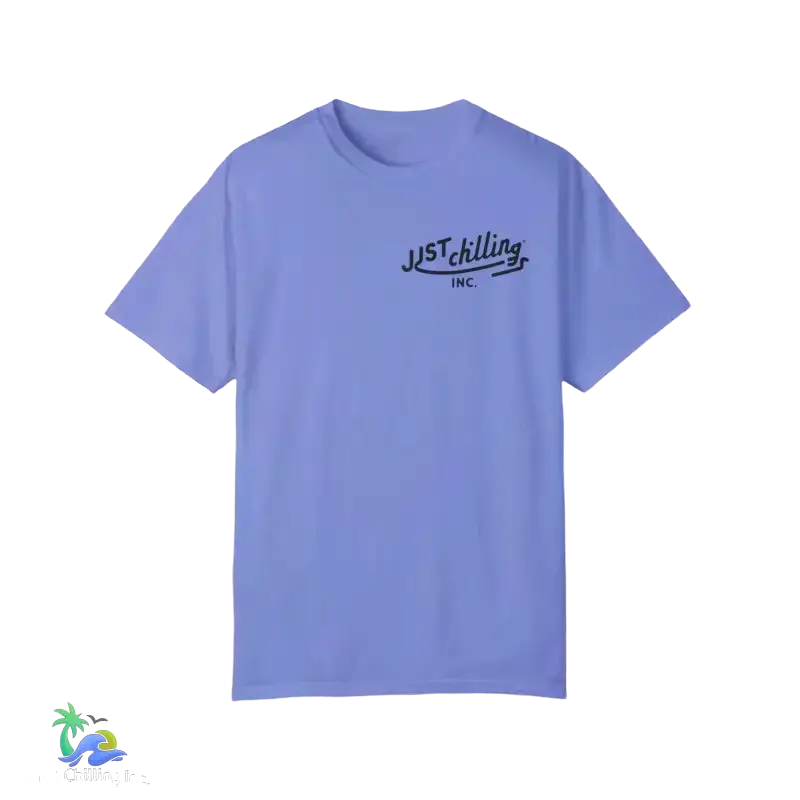Unisex Garment - Dyed T - shirt just chilling mom shirt - Just Chilling Inc.Just Chilling Inc.