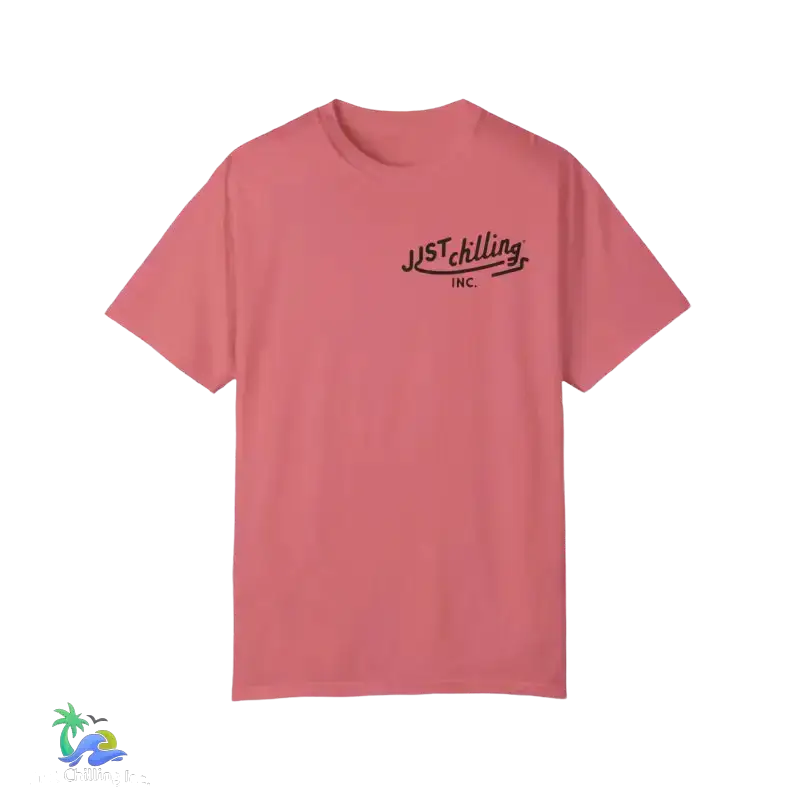 Unisex Garment - Dyed T - shirt just chilling mom shirt - Just Chilling Inc.Just Chilling Inc.