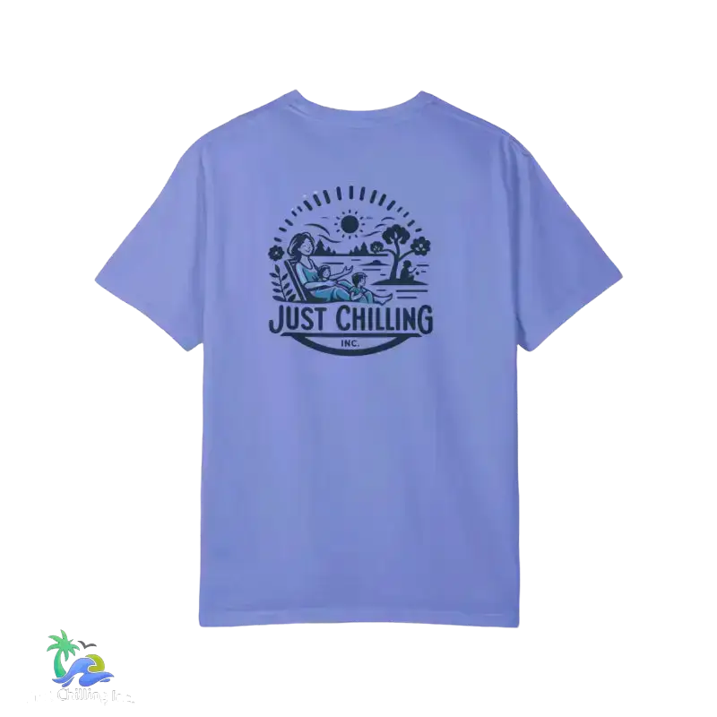Unisex Garment - Dyed T - shirt just chilling mom shirt - Just Chilling Inc.Just Chilling Inc.