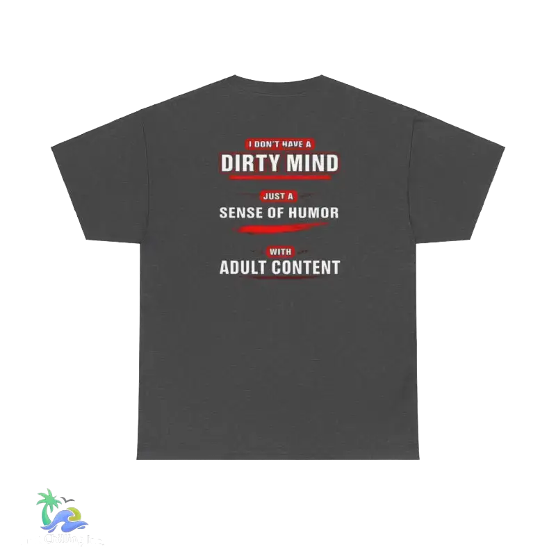 Unisex Heavy Cotton Tee Adult Sense of Humor - Dark Heather / S - T-Shirt