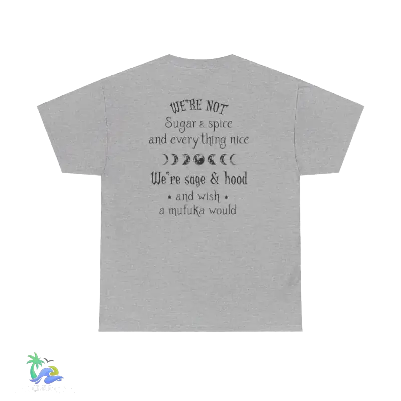 T-Shirt Unisex Heavy Cotton Tee Were not all sugar and spice - Sport Grey / S - T-Shirt