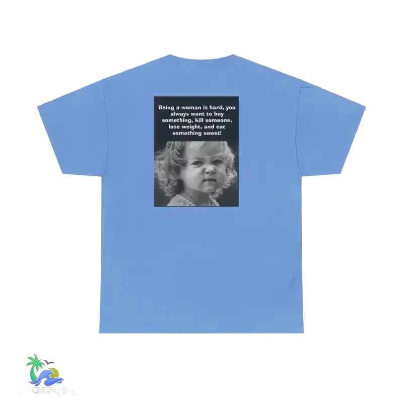 Unisex Heavy Cotton Tee women meme tee - Carolina Blue / S - T-Shirt