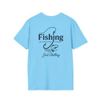 Fishing Addiction Unisex T-Shirt, Casual Wear, Outdoor Shirt, Gift for Fishermen, Summer Tee, Fishing Enthusiast Apparel - Just Chilling Inc.