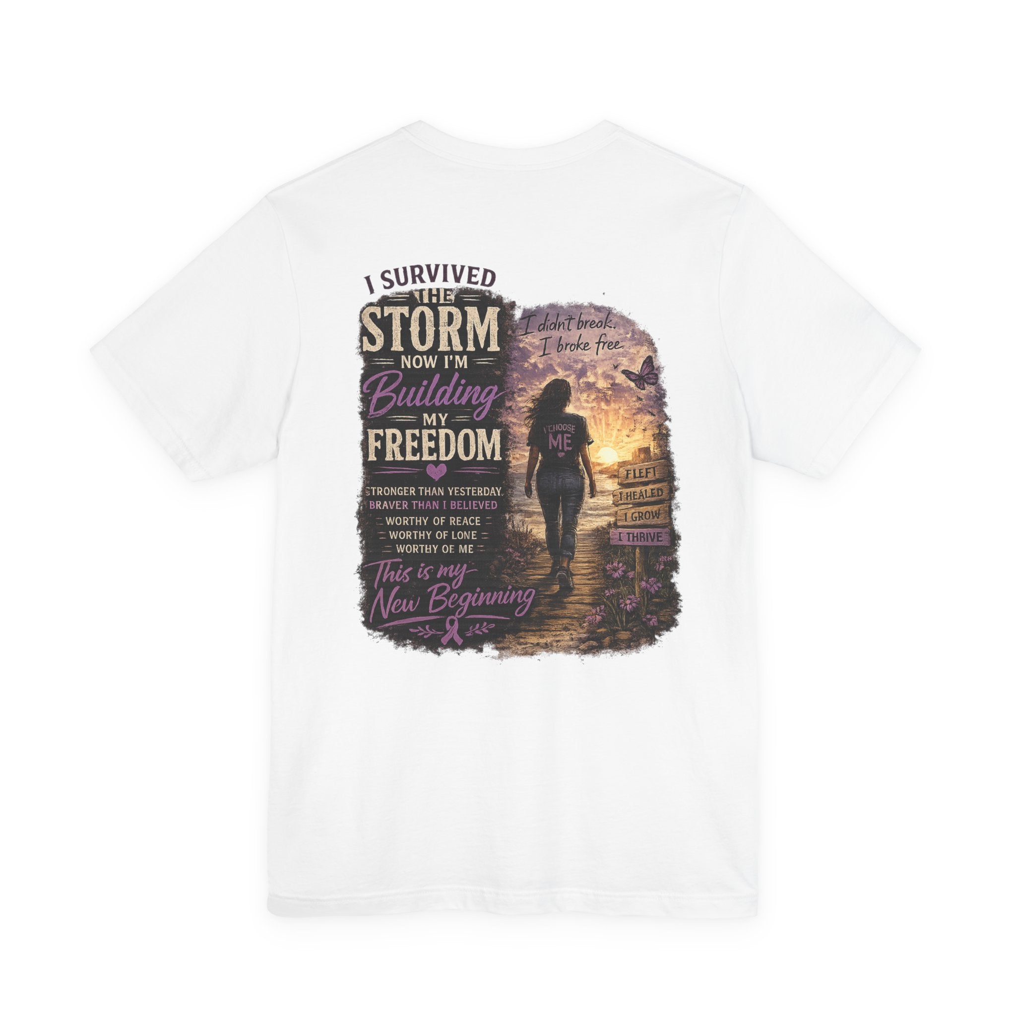 'I Survived the Storm Now I'm Building My Freedom' Inspirational Tee