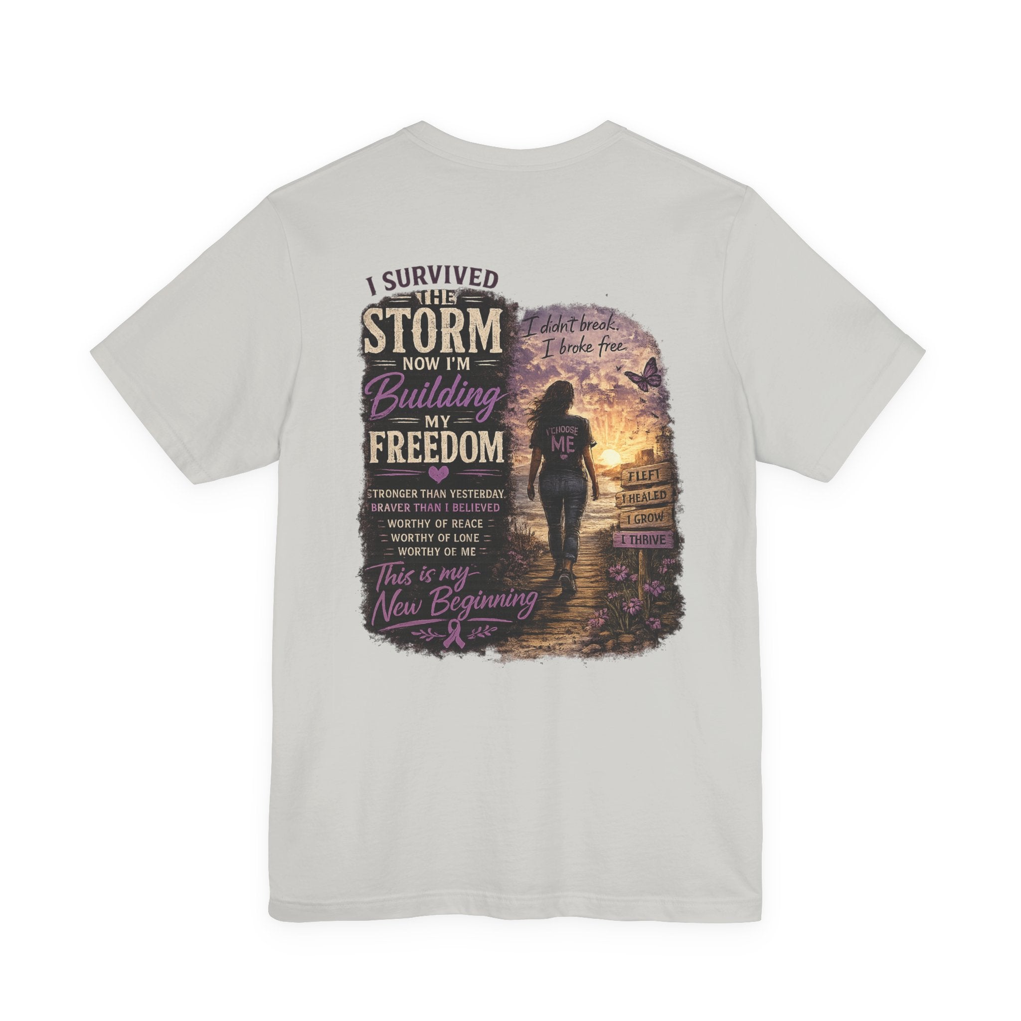 'I Survived the Storm Now I'm Building My Freedom' Inspirational Tee