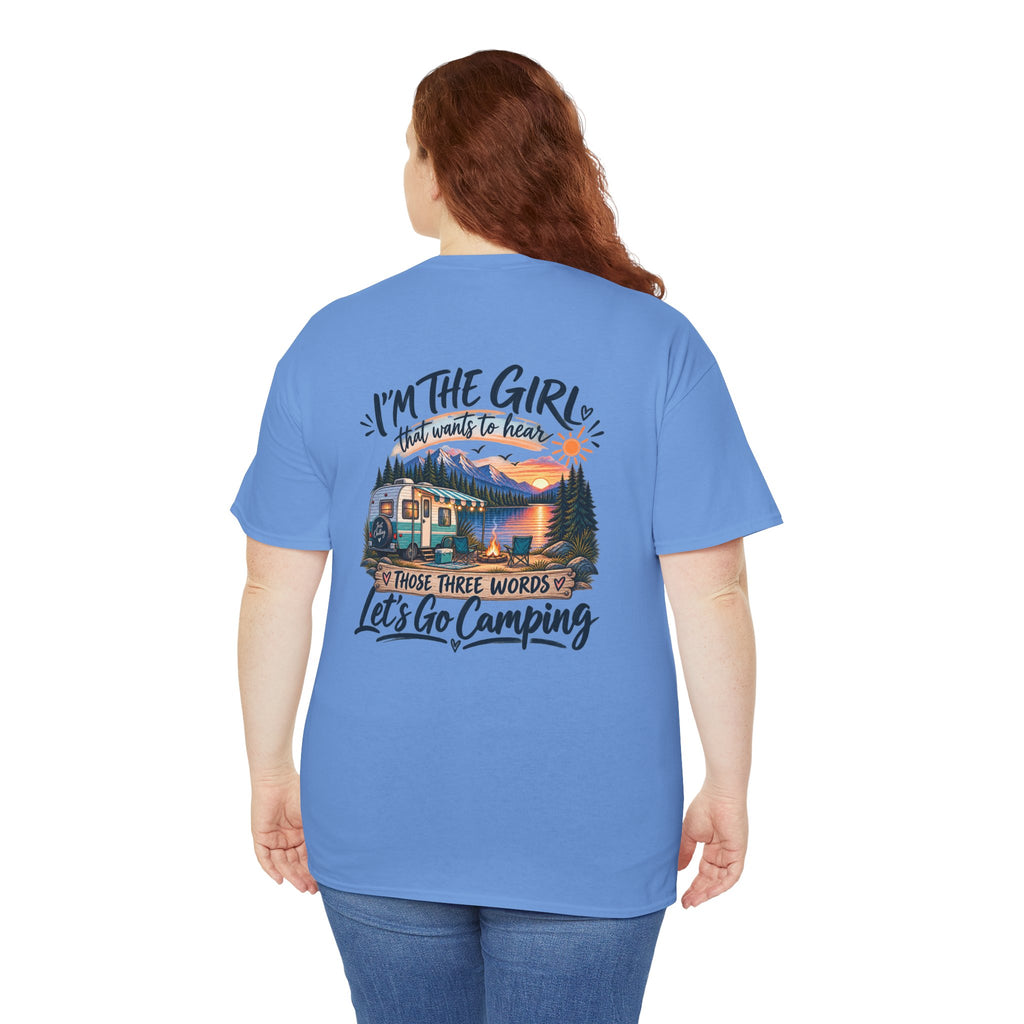 I’m the Girl Let’s Go Camping Garment-Dyed Tee
