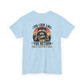 Raccoon Graphic Tee — "You Look Like You Return Half-Eaten Food" Retro Camping T-Shirt