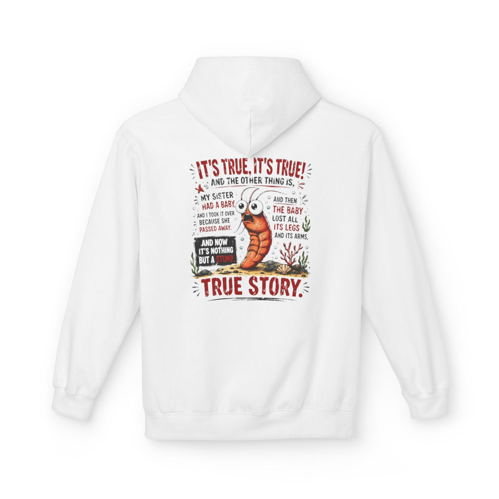 'True Story' Funny  Sharktale's Shrimp Graphic Pullover