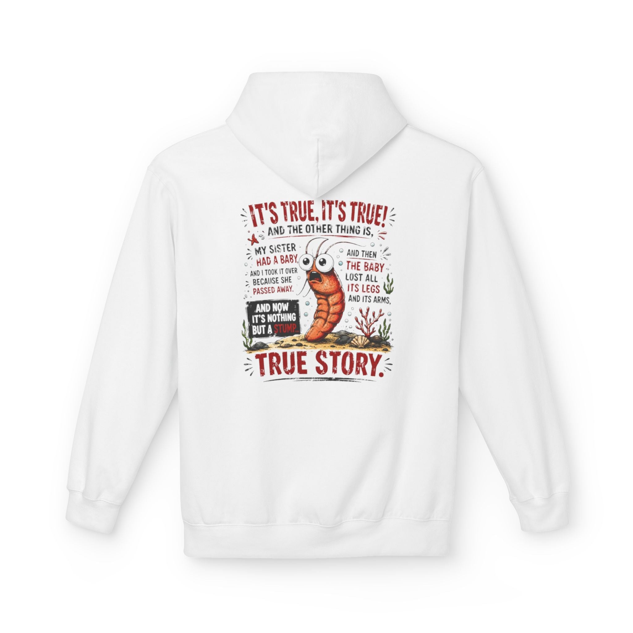 'True Story' Funny  Sharktale's Shrimp Graphic Pullover