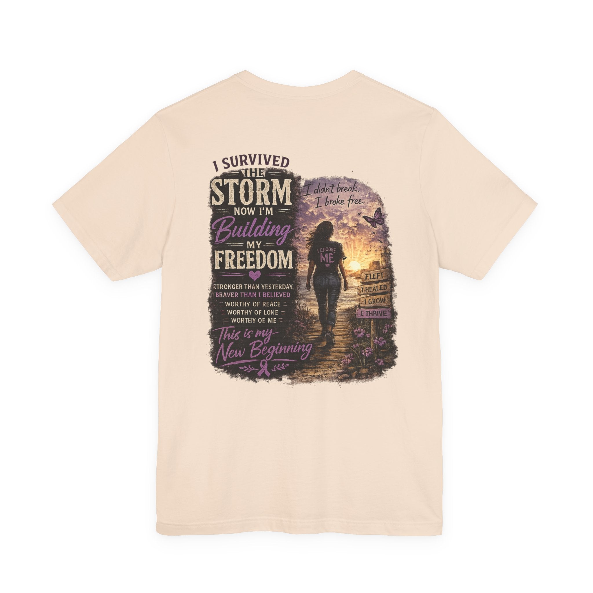 'I Survived the Storm Now I'm Building My Freedom' Inspirational Tee