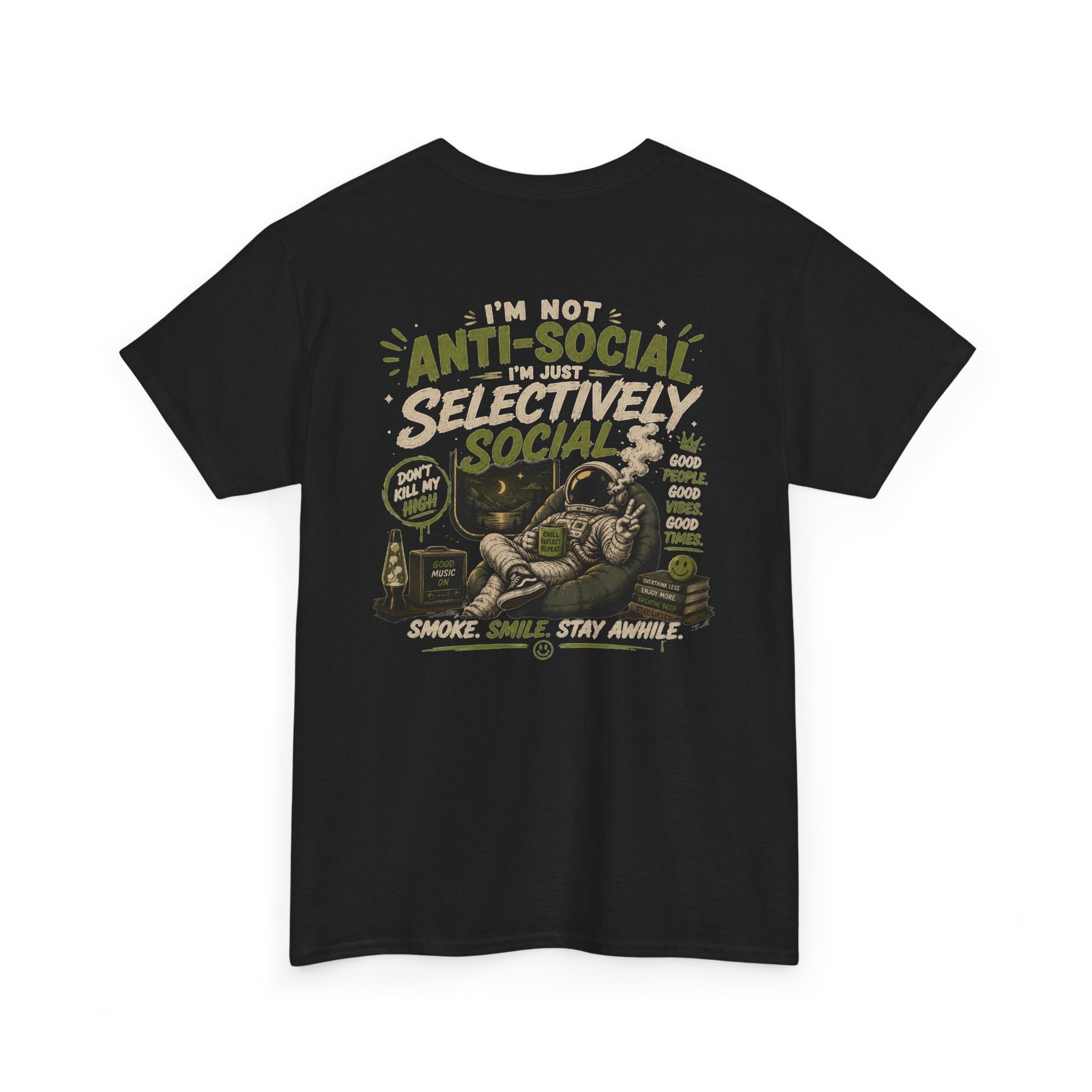 Just Chillin' Tee — "I'm Not Antisocial, I'm Selectively Social" Graphic T-Shirt