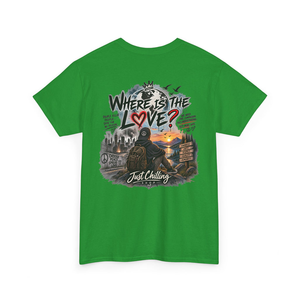Where’s the Love? Peace & Unity Unisex Graphic Tee