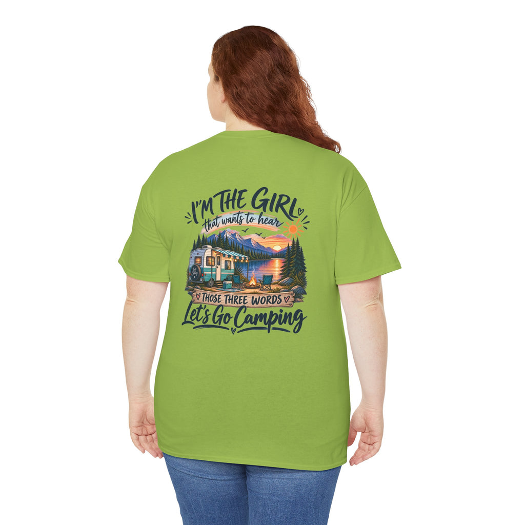 I’m the Girl Let’s Go Camping Garment-Dyed Tee