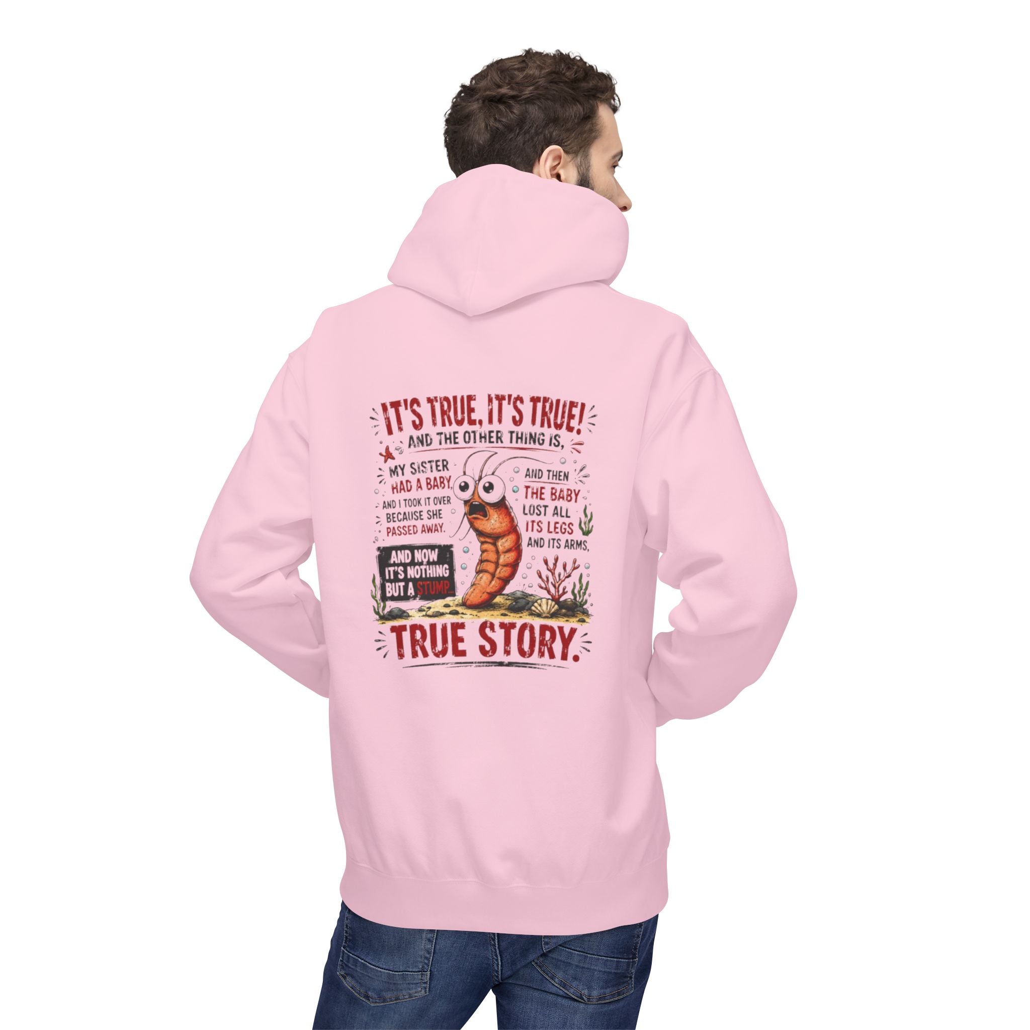 'True Story' Funny  Sharktale's Shrimp Graphic Pullover