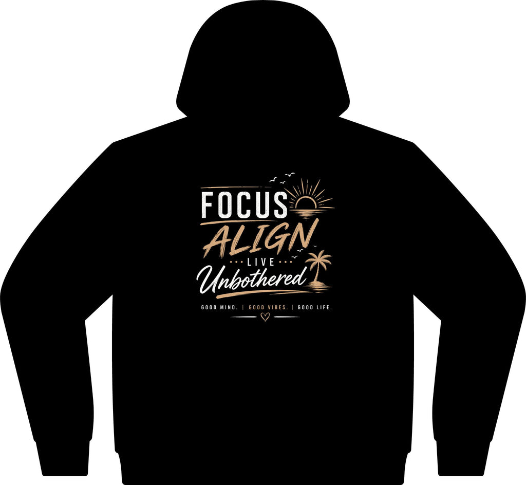Focus Align Live Unbothered Hoodie — Motivational Palm Tree Graphic Hoodie
