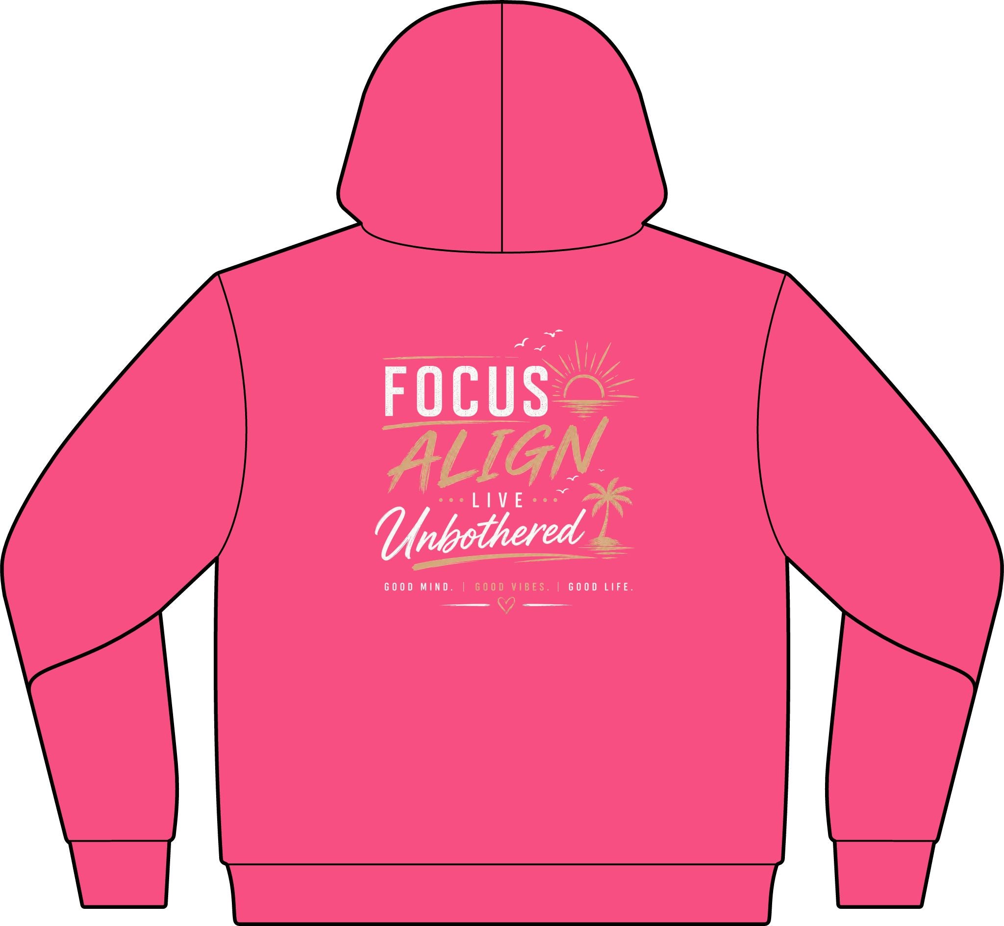 Focus Align Live Unbothered Hoodie — Motivational Palm Tree Graphic Hoodie