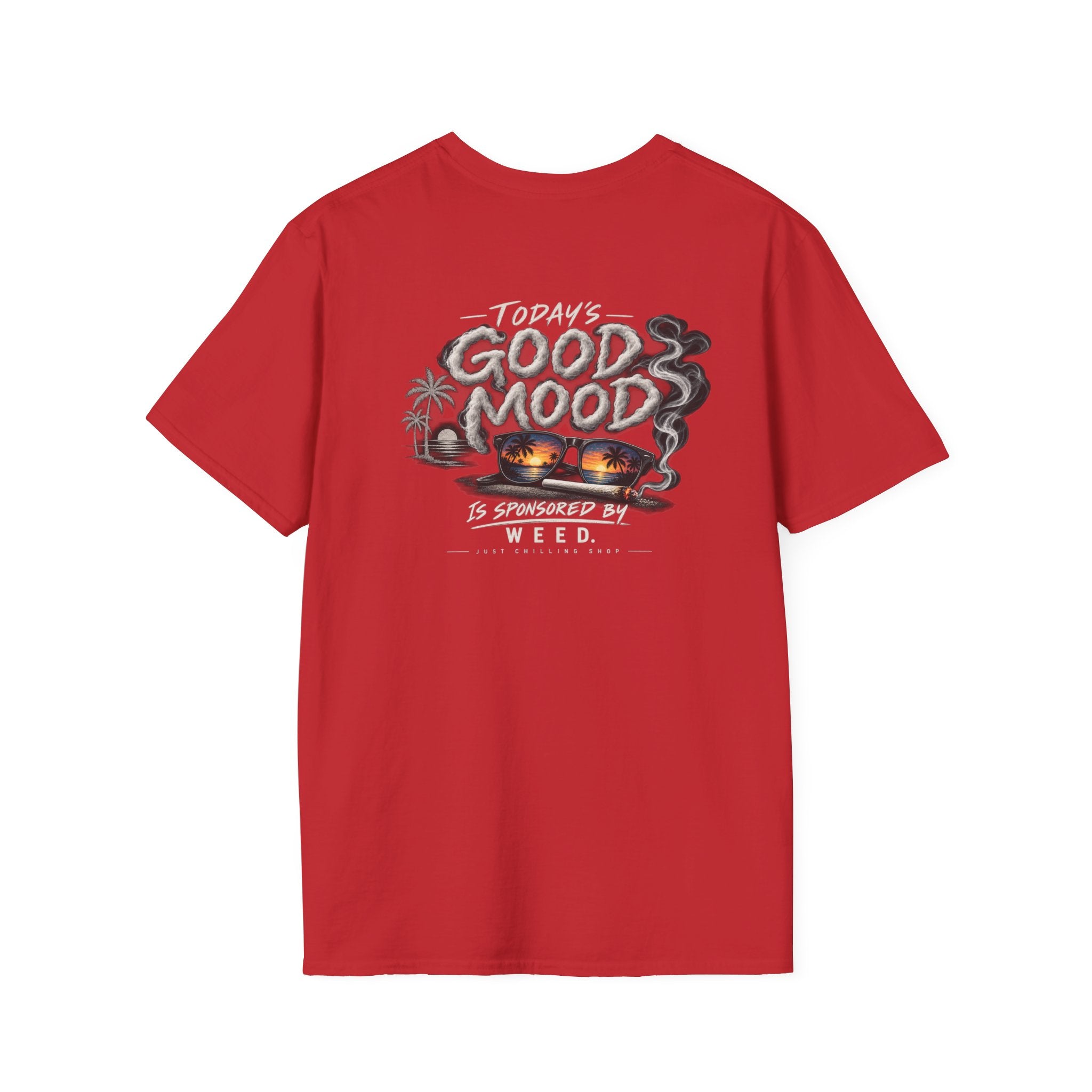 Today's good mood was brought to you by weed-  cannabis All Star Basic tee