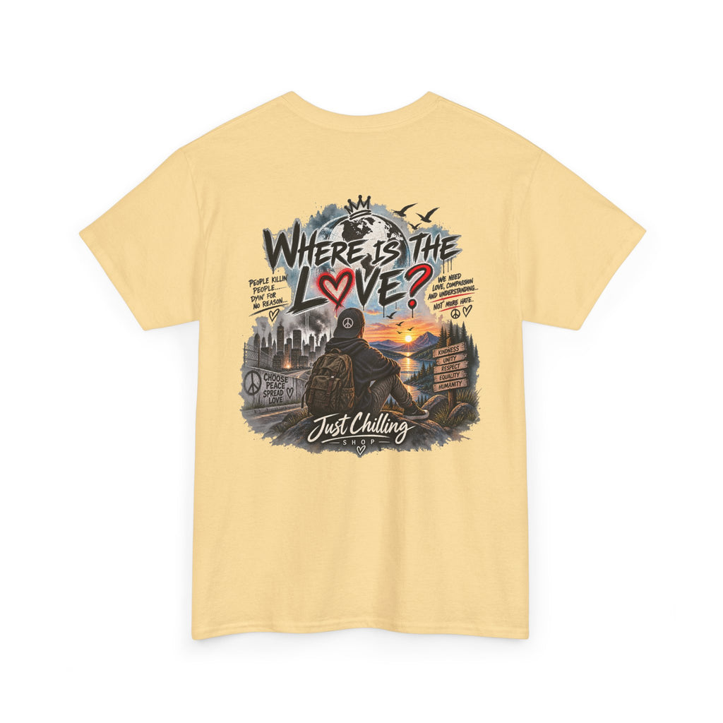 Where’s the Love? Peace & Unity Unisex Graphic Tee