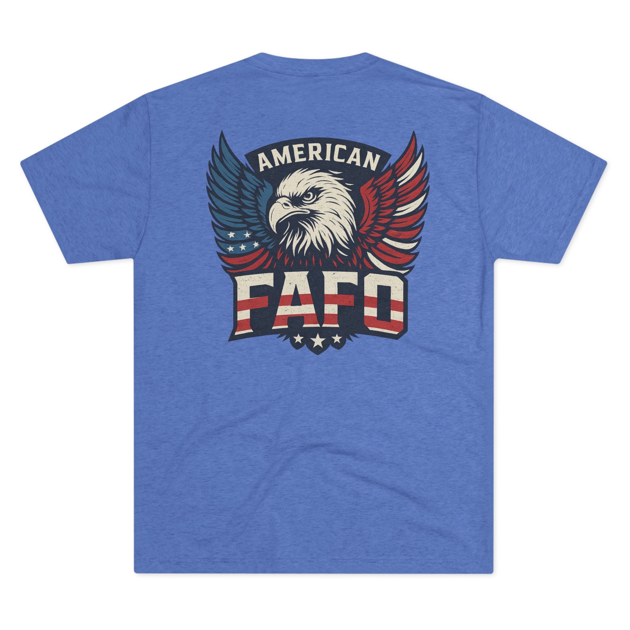 American Eagle FAFO Tee – USA Proud since 1776
