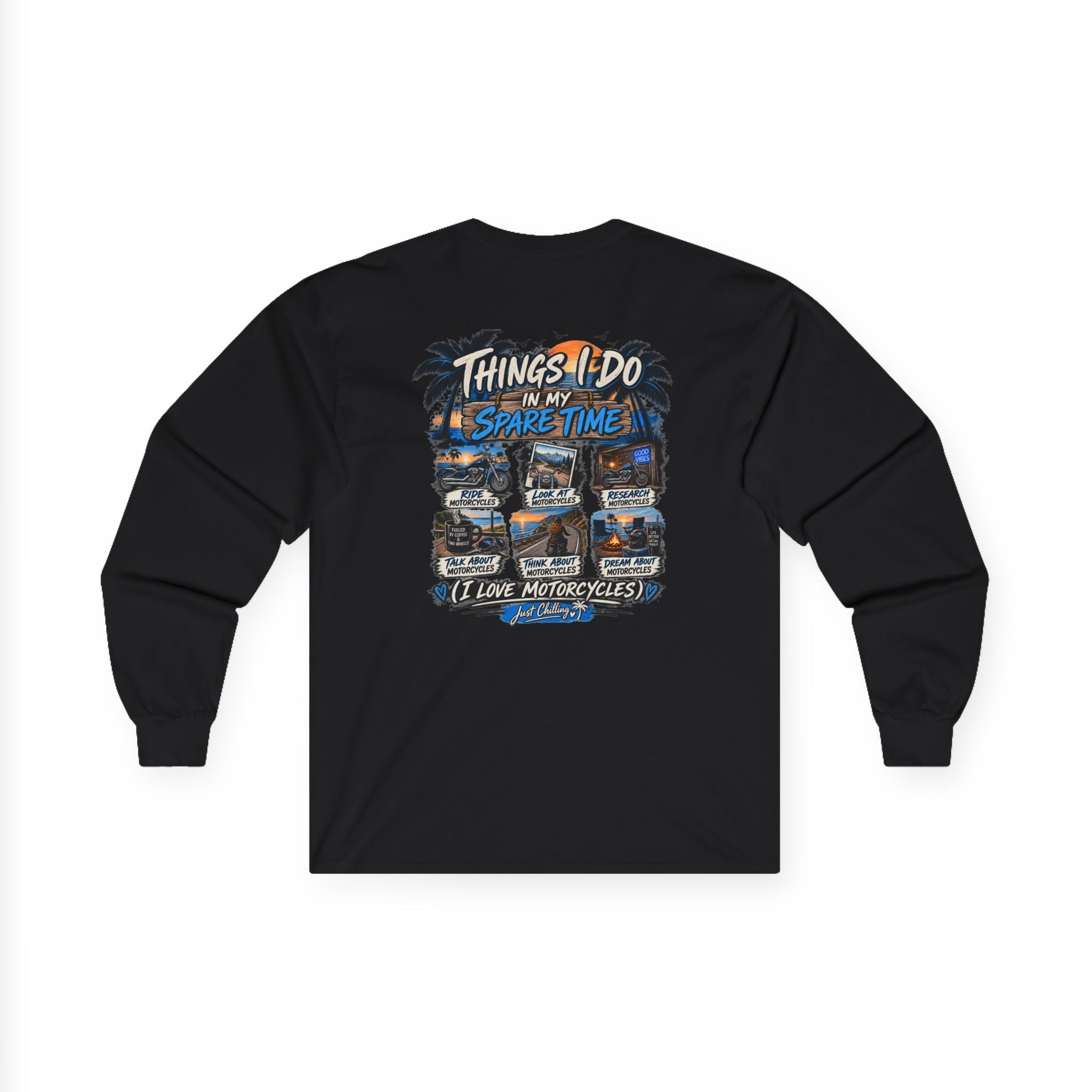 Things I Do In My Spare Time - Motorcycle lover Long Sleeve Tee