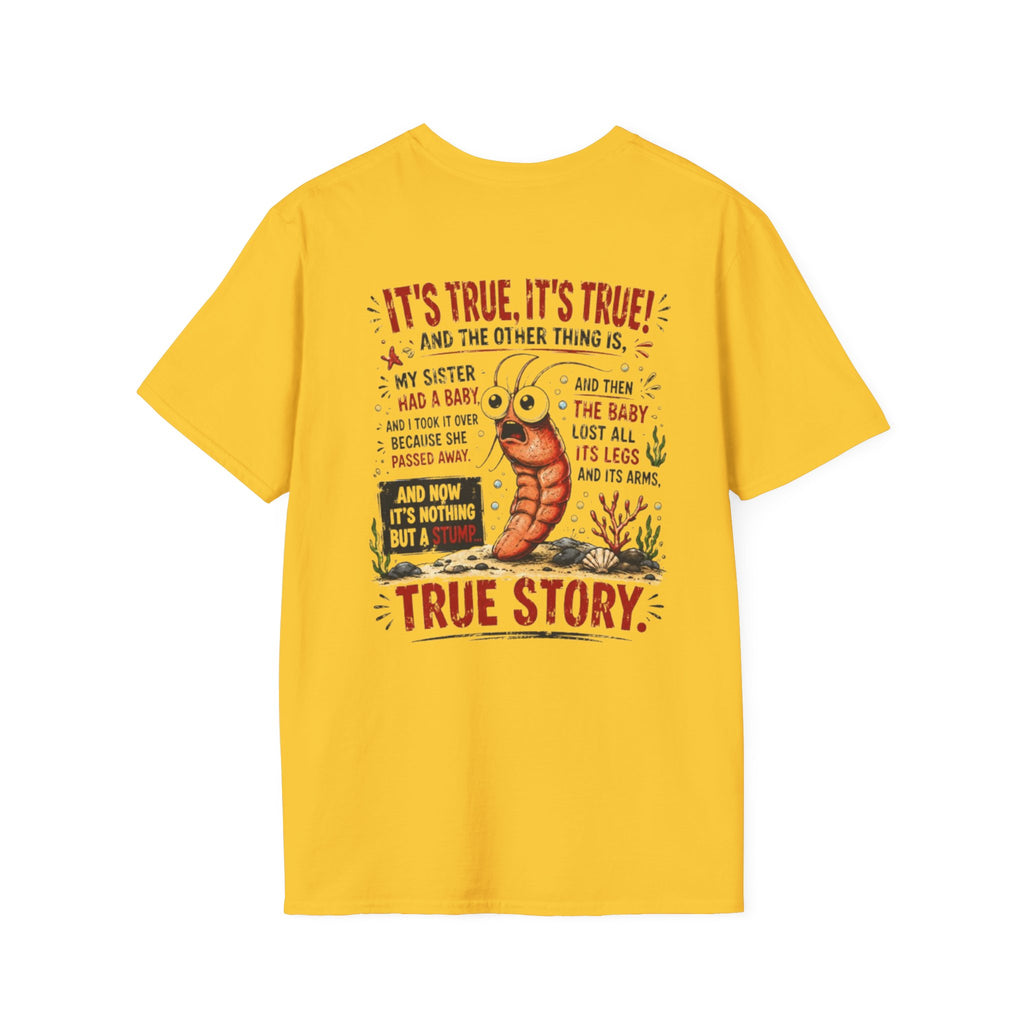 True Story Shrimp Tee — Funny Sharktale's Graphic T-Shirt