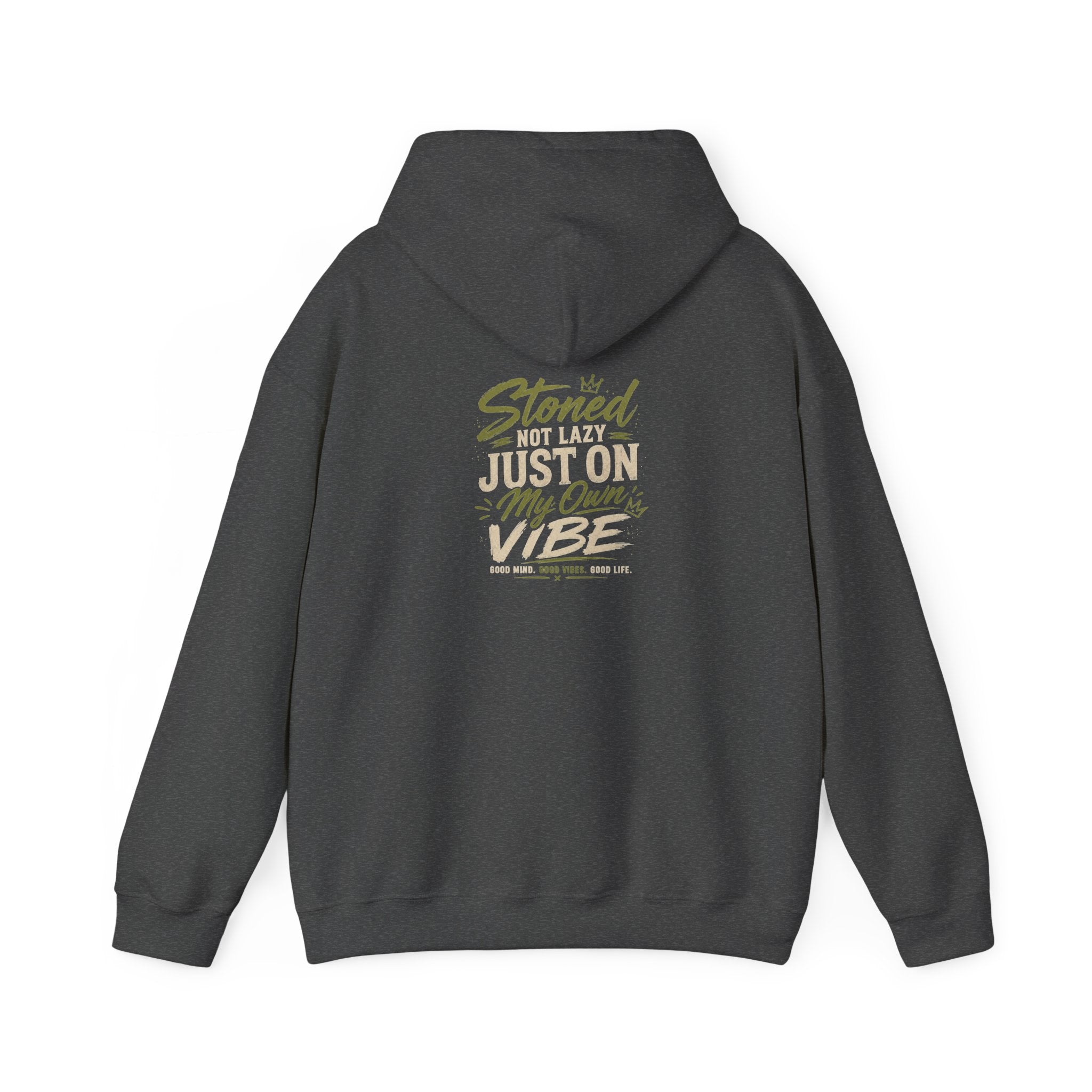 Stoned Not Lazy Just On My Own Vibe Hoodie | Just Chilling