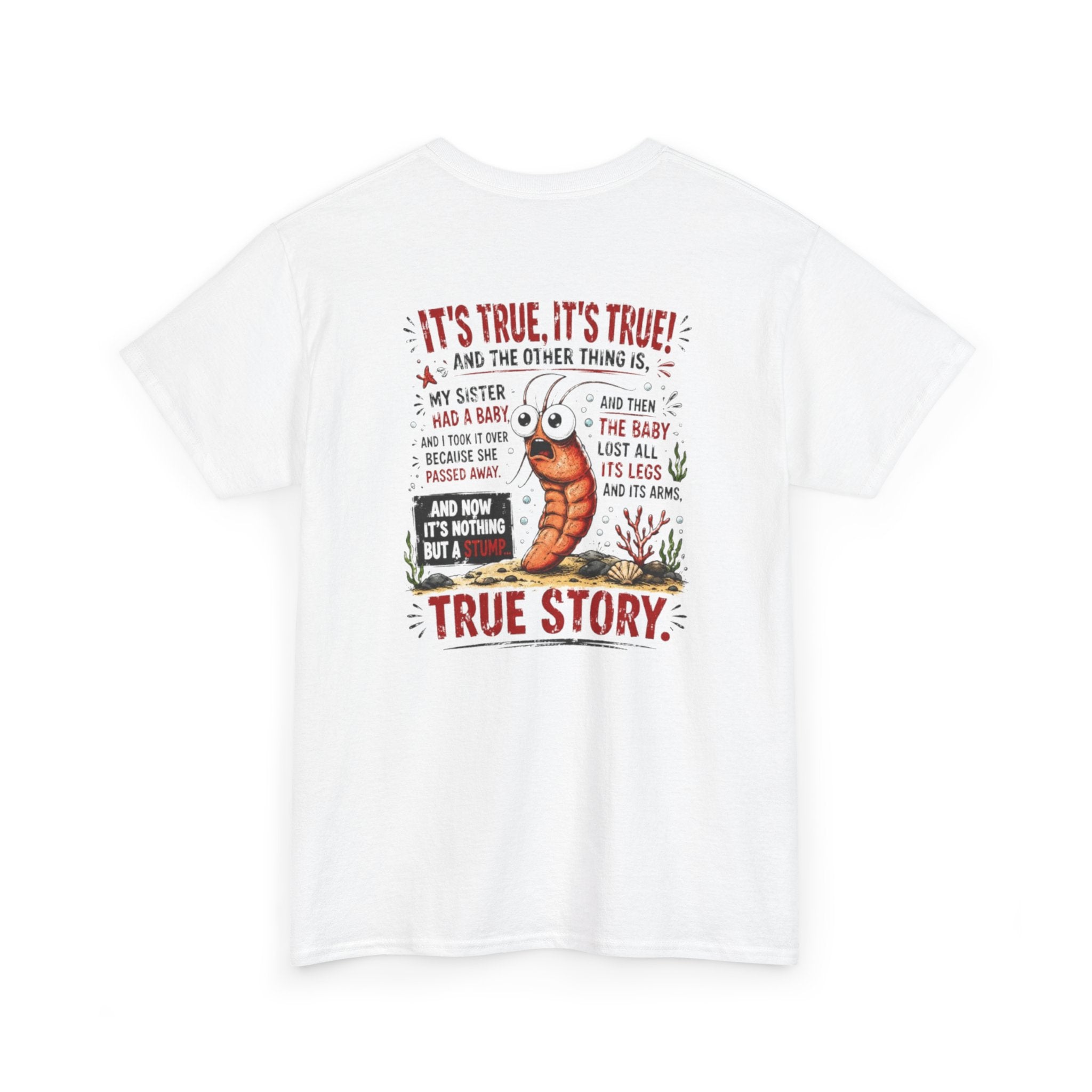 True Story Shrimp Tee — Funny Sharktale's Graphic T-Shirt
