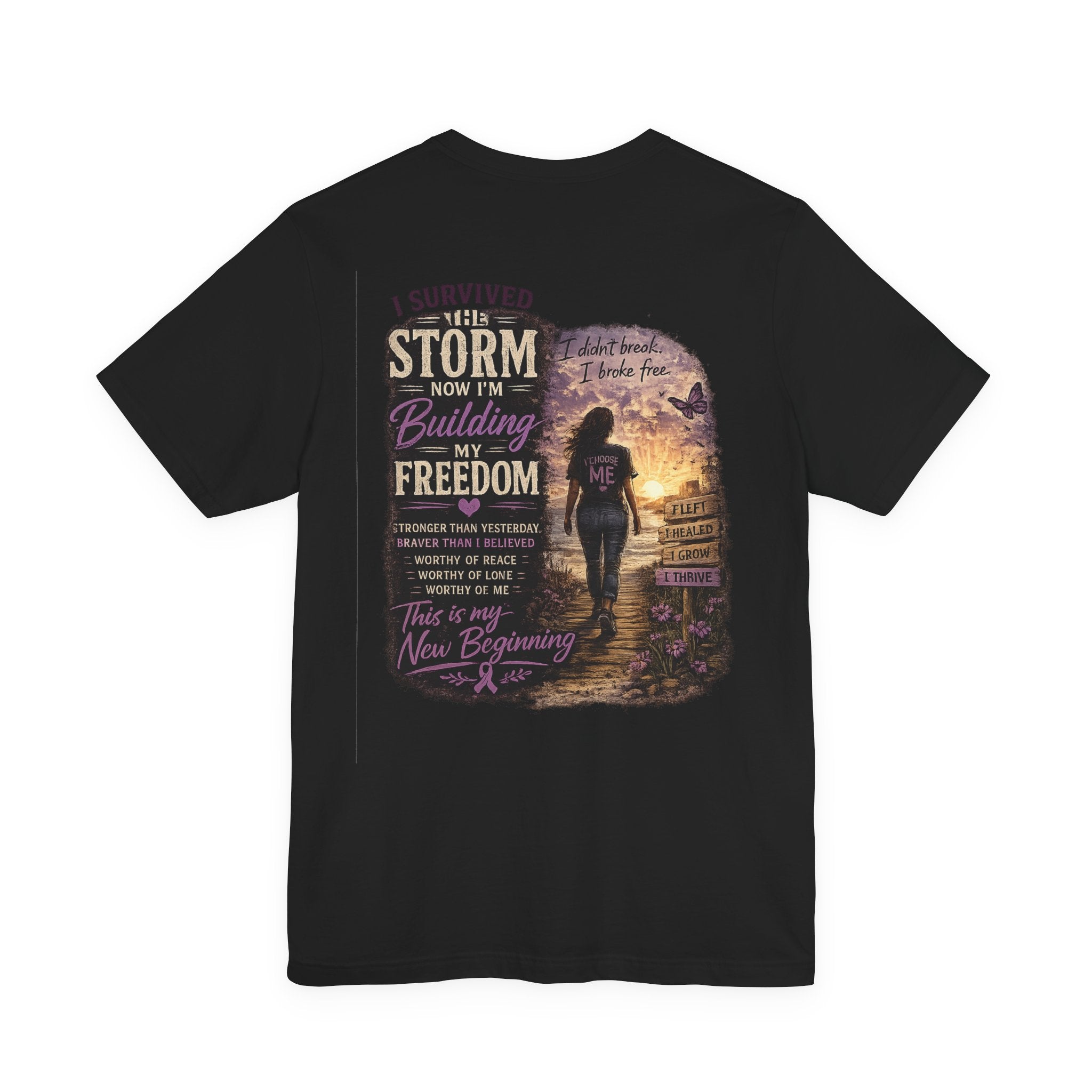 'I Survived the Storm Now I'm Building My Freedom' Inspirational Tee