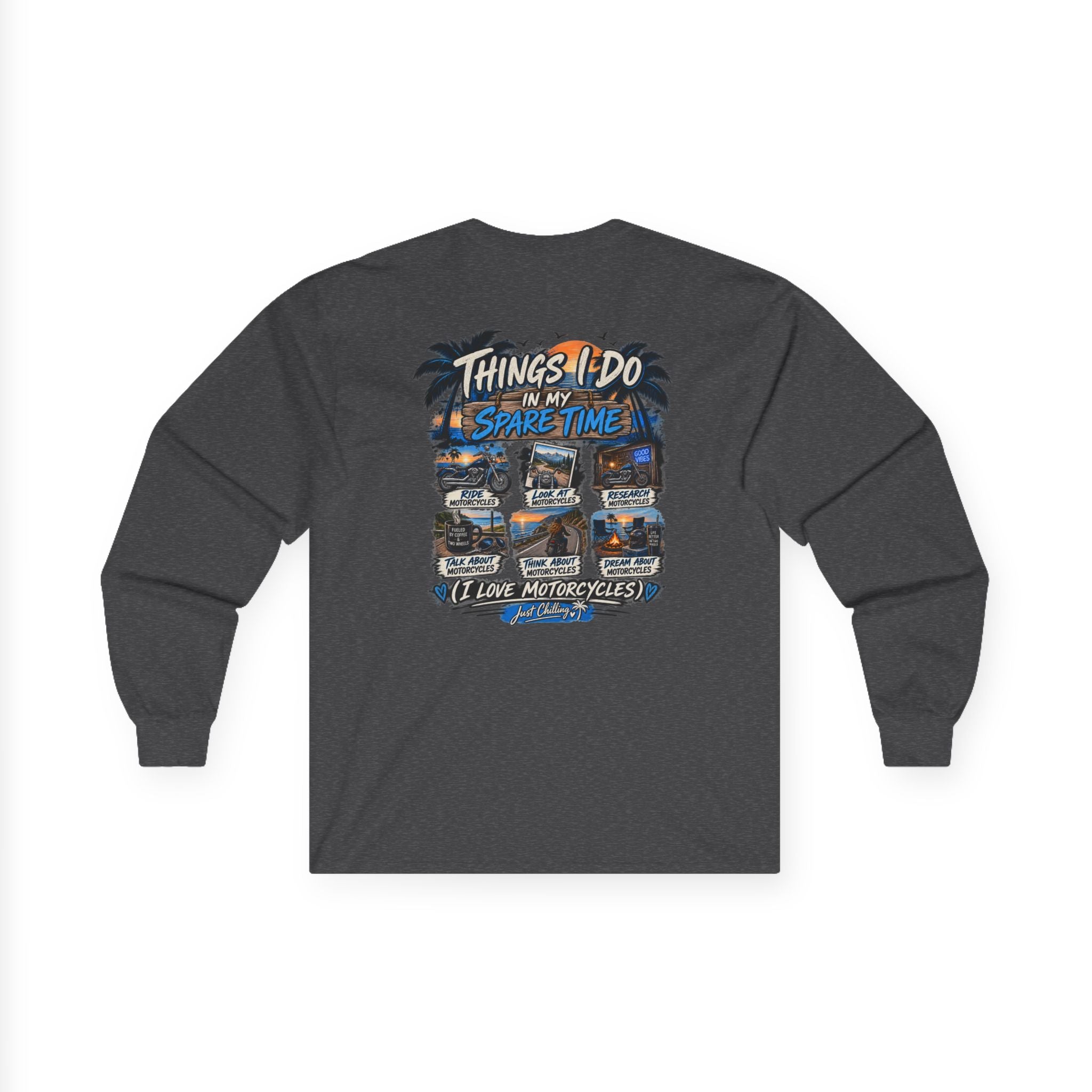 Things I Do In My Spare Time - Motorcycle lover Long Sleeve Tee