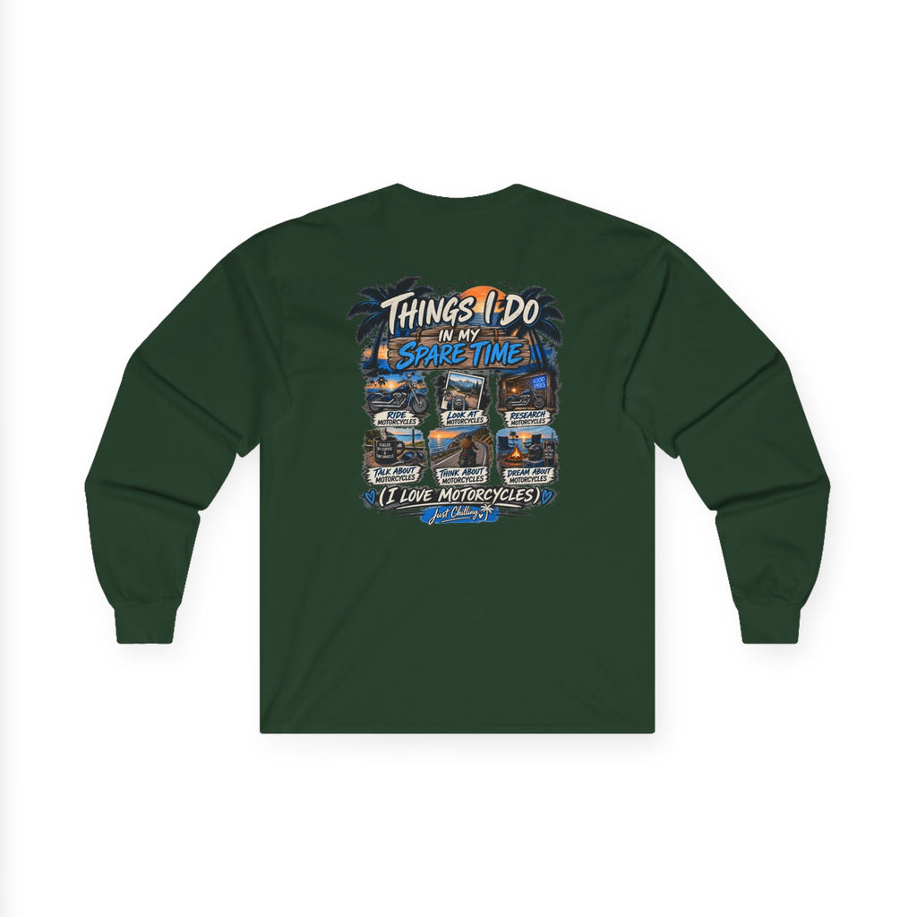 Things I Do In My Spare Time - Motorcycle lover Long Sleeve Tee