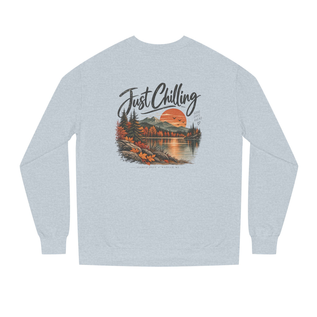 Just Chilling Sweatshirt — Cozy Lake Sunset Crewneck